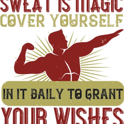 Sweat is magic  Cover yourself in it daily to grant your wishes 01 Thumbnail