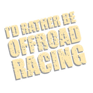 Id rather be Offroad Racing - Kids Tee  - Young sizes - good colour choices Design